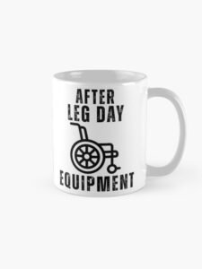 leg-day-excercise-funny-mug-